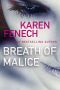 [Malice 01] • Breath of Malice